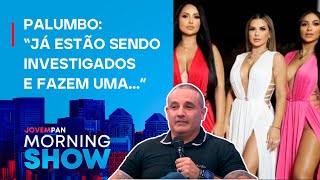 Irmã de Deolane Bezerra tentou sacar R$ 2 milhões para compra de imóvel: Palumbo comenta