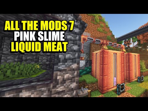 Ep68 Pink Slime and Liquid Meat - Minecraft All The Mods 7 Modpack