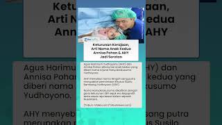 Terinspirasi dari Leluhur SBY Keturunan Kerajaan, Arti Nama Anak Kedua Annisa Pohan dan AHY Disorot