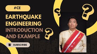 Earthquake Engineering : Introduction and Example (May 2018)