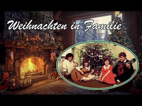 Weihnachten in Familie (Ganzes Album | Kaminfeuer | Deutsche Weihnachtsklassiker)