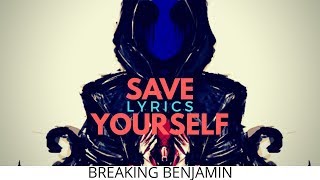 Eyeless Jack - Breaking Benjamin Save Yourself Lyrics + Audio
