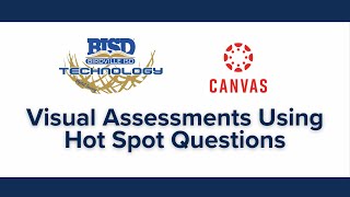 Visual Assessments Using Hot Spot Questions in Canvas New Quizzes