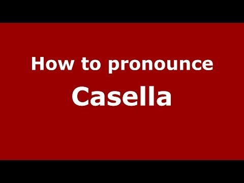 How to pronounce Casella