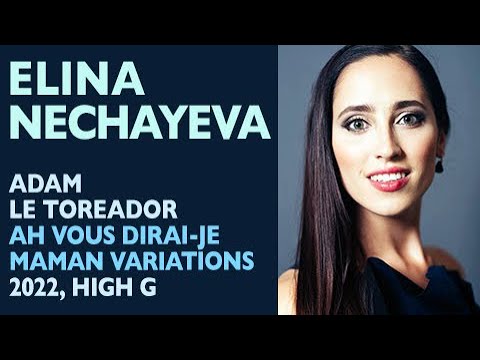 Glass Shatterers! Elina Nechayeva - Adam: Ah! vous dirai-je, maman Variations, Tel Aviv 2022, High G