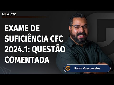 EXAME DE SUFICIÊNCIA CFC 2024.1 - RESOLUÇÃO QUESTÃO 39 | BALANÇO PATRIMONIAL