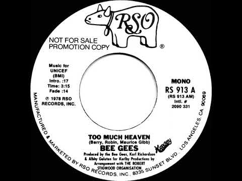 1979 Bee Gees - Too Much Heaven (mono radio promo 45--short version)