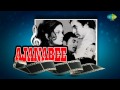 Ek Ajnabee Haseena Se - Kishore Kumar - Rajesh Khanna - Ajnabee [1974]