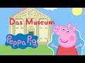 Peppa Wutz Das Museum