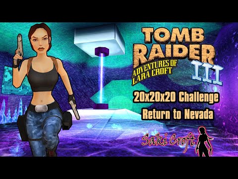 TRLE 20x20x20 Challenge - Return to Nevada Full Walkthrough