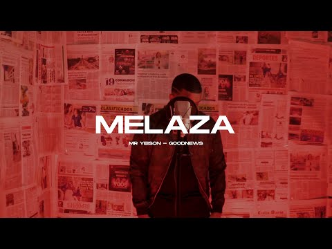 Mr.Yeison - Melaza (Track 1 Good News)
