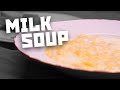 Milk Soup