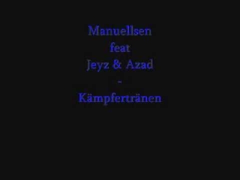 Manuellsen feat jeyz & azad - kämpfertränen