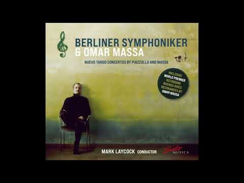 📀"Nuevo Tango Concertos" 🇦🇷 Omar Massa 🇩🇪 Berlin Symphony Orchestra 🎵
