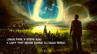 Linkin Park X Steve Aoki - A Light That Never Comes (Illusion Remix) [Free Release]