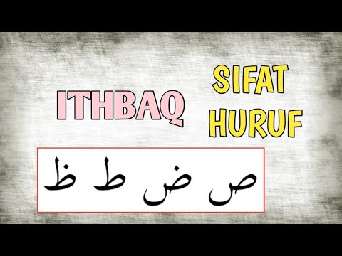 SIFAT HURUF ITHBAQ | BELAJAR TAJWID AL-QURAN