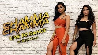 Chamma Chamma - Fraud Saiyaan | Neha Kakkar | Ikka | Bollywood Dance | LiveToDance with Sonali