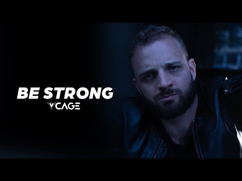 Be Strong - VCAGE