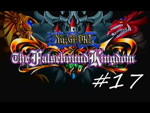 Let's Play Yu-Gi-Oh! The Falsebound Kingdom #17 - Secret Power [Yugi]