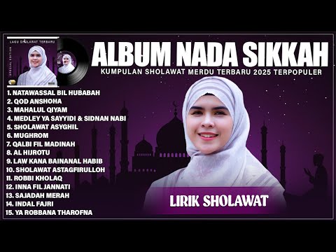 NATAWASSAL BIL HUBABAH - NADA SIKKAH FULL ALBUM LAGU SHOLAWAT TERBAIK (LIRIK) SHOLAWAT TERBARU 2025