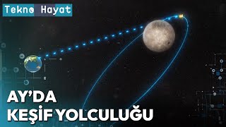 Ay'da Keşif Yolculuğu | Tekno Hayat