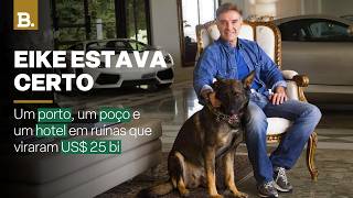 Por que as empresas de Eike Batista só deram certo sem ele