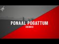 Ponaal Pogattum R M Sathiq Feat Sahul The IndependenerS Remix Dubstep