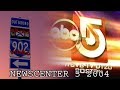 NewsCenter 5 11PM 03 01 04 Partial