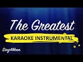 The Greatest – Lana Del Rey (Karaoke Instrumental)