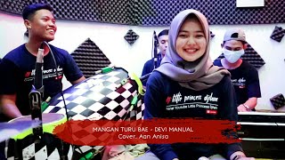 Download lagu Mangan Turu Bae Musik Jadulan Voc Aan Anisa... mp3