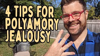 4 Tips For Handling Jealousy In Polyamorous Relationships