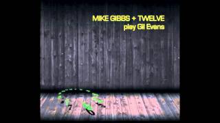 'Wait Till You See Her' from 'Mike Gibbs + Twelve play Gil Evans' by Mike Gibbs