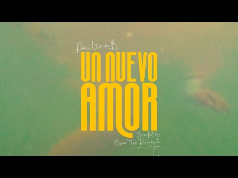 Paulina B - Un Nuevo Amor (Video Oficial)