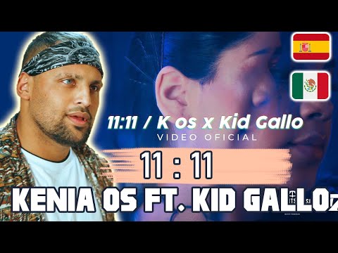 Kenia Os & Kid Gallo - 11:11 (Video Oficial) |🇪🇸ES REACTION/REACCIÓN