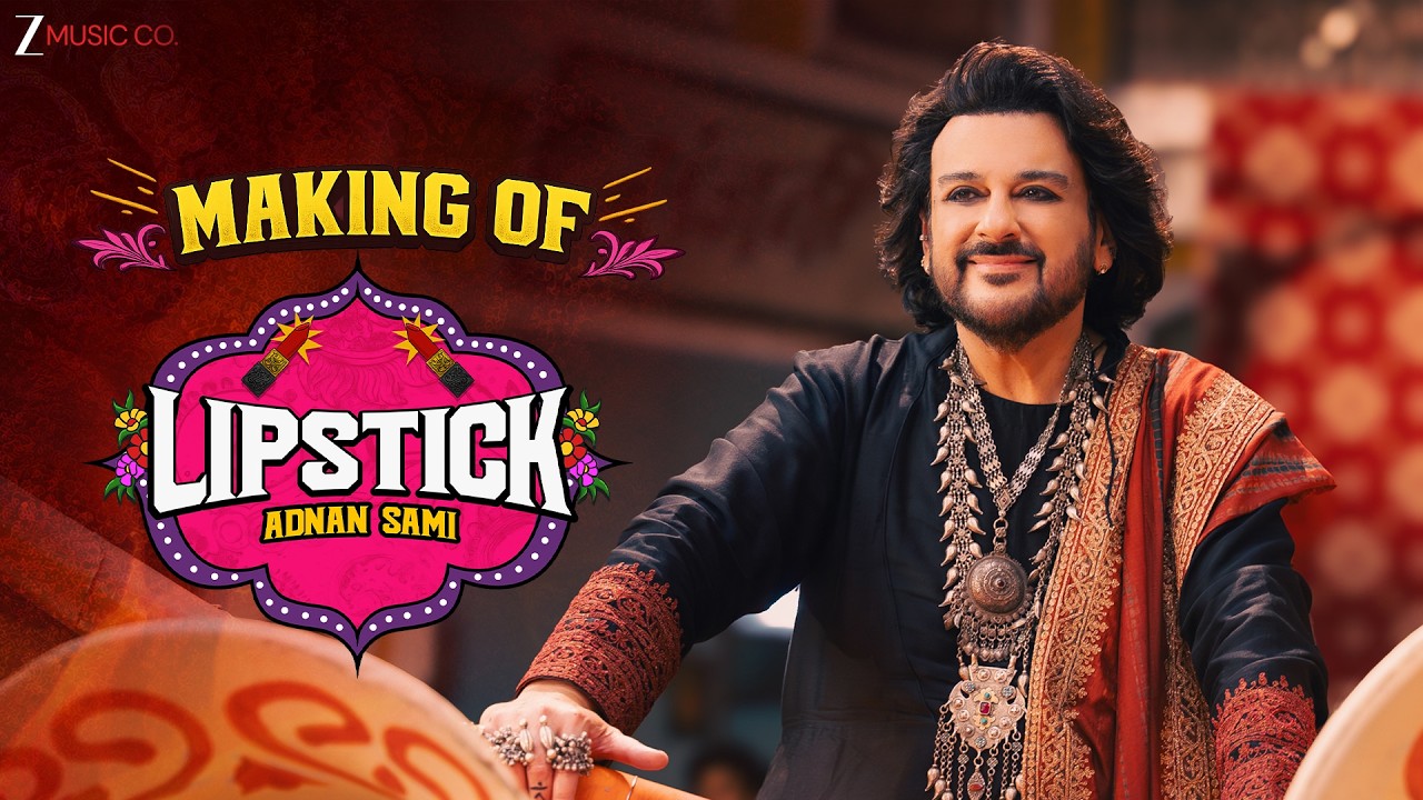 Making of 𝐋𝐢𝐩𝐬𝐭𝐢𝐜𝐤 💄 | 𝐀𝐝𝐧𝐚𝐧 𝐒𝐚𝐦𝐢’𝐬 New Song 2026 @adnansami101​
