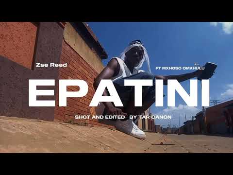 EPATINI VISUALIZER ZSE REED FT @MXHOSOOMKHULU0024 