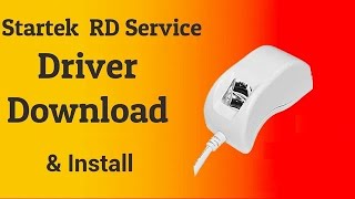 How To Download & Install Startek FM220 Device Driver and RD Service.