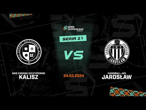 21. seria: AWS Energa Szczypiorno Kalisz - Handball JKS Jarosław [SKRÓT]