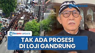 Jenazah PB XIII Dibawa ke Loji Gandrung, KGPH Tejowulan Pastikan Tak Ada Prosesi Khusus