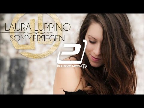 Laura Luppino - Sommerregen (Bodybangers Remix)