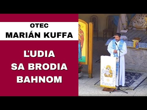 Ukazuje Boh vždy správny smer? ﻿- OTEC MARIÁN KUFFA - HOMÍLIA / KÁZEŇ