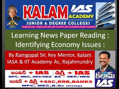 Learning News Paper Reading : Identifying Economy Issues for Civils/IAS : - By Ramgopal Sir