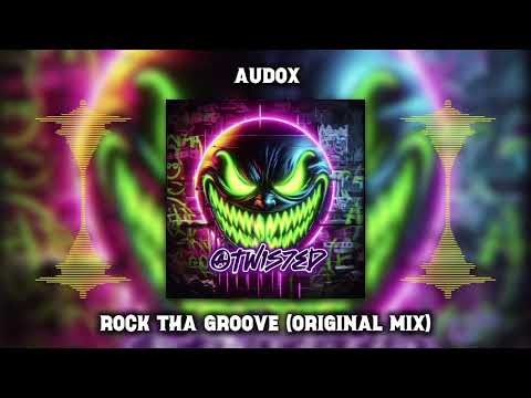 Audox - Rock Tha Groove (Original Mix)