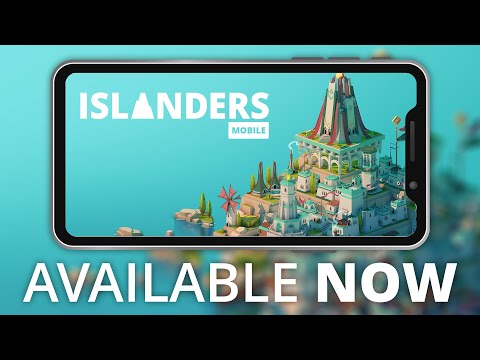 Islanders: Mobile | Launch Trailer | Available Now