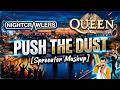 Nightcrawlers X Queen Push The Dust Spreeufer Mashup