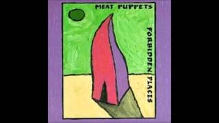Meat Puppets - Forbidden Places [Full Album] 1991