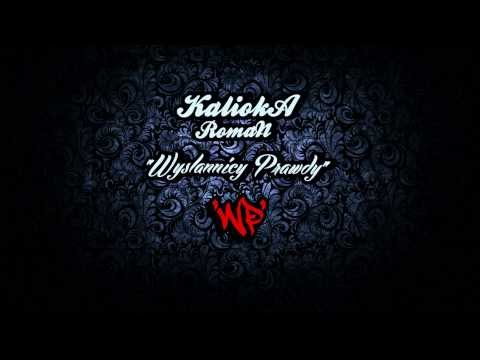 Kalioka/Roman - Wysłannicy Prawdy 'WP'