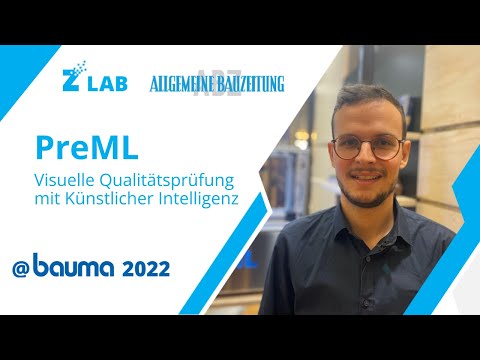 Baustelle Zukunft. PreML – Visuelle Qualitätsprüfung mit Künstlicher Intelligenz
