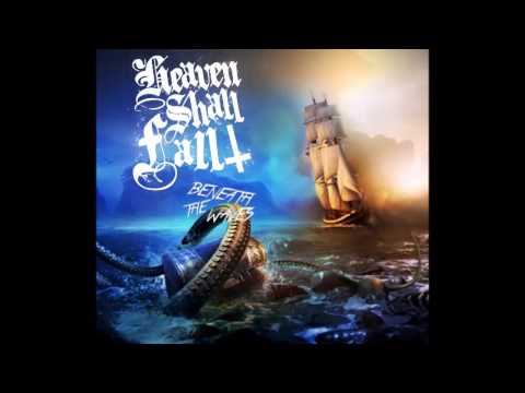 Heaven Shall Fall- I Stole The Stage