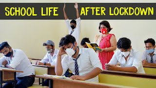 SCHOOL LIFE AFTER LOCKDOWN | School Life | School Funny video